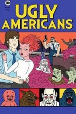 Watch Ugly Americans Wootly